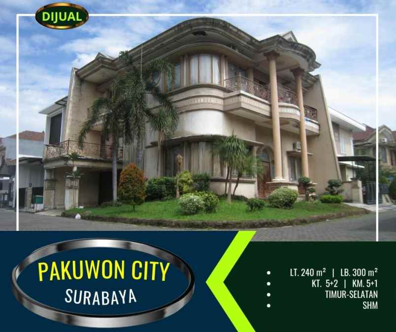 Rumah Mewah Hook Pakuwon City Taman Mutiara Surabaya
