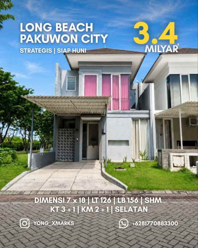 rumah long beach pakuwon city strategis siap huni