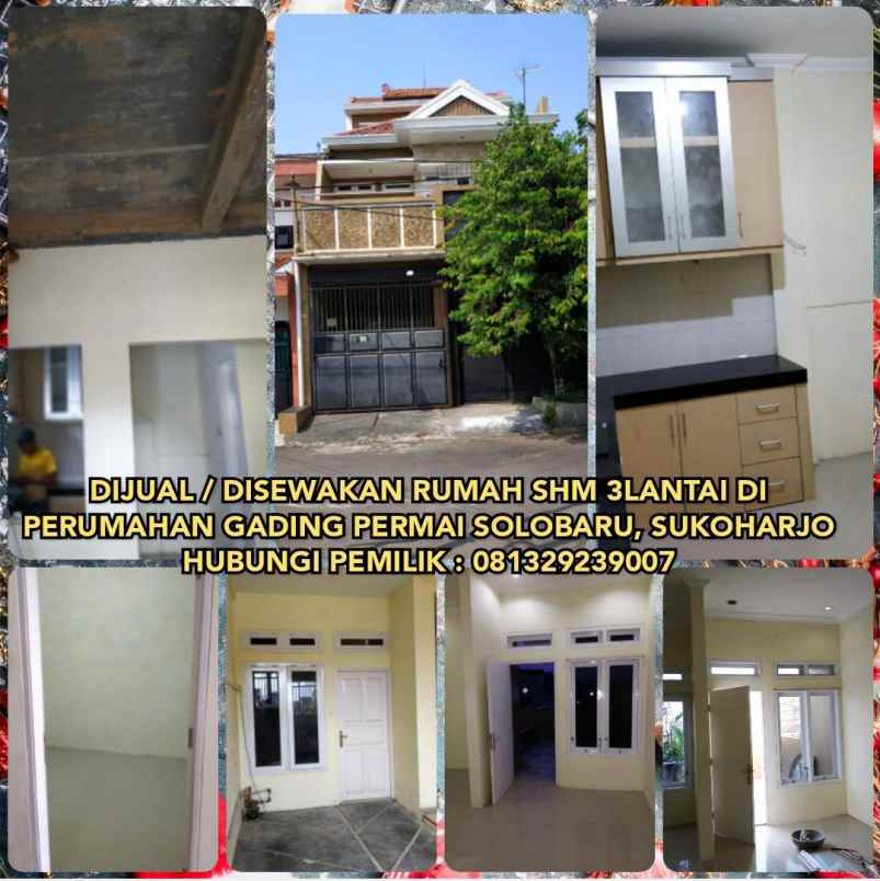 Dijualdisewakan Rumah Shm 3lantai Di Perumahan Gading Permai Solobaru