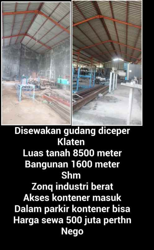 di sewakan gudang di ceper klaten