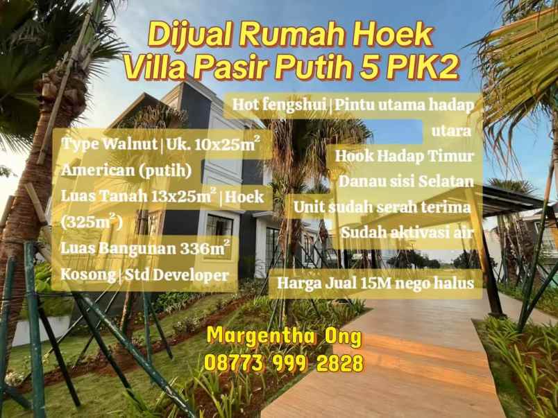 dijual rumah hook villa pasir putih 5 pik2 type walnut
