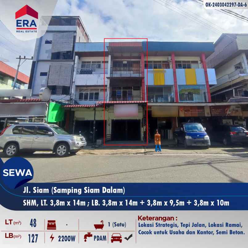 disewakan ruko 3 lantai tepi jl siam