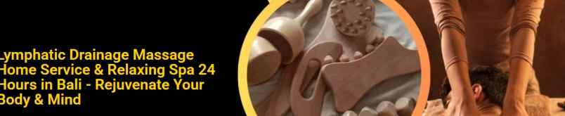 lymphatic massage di bali