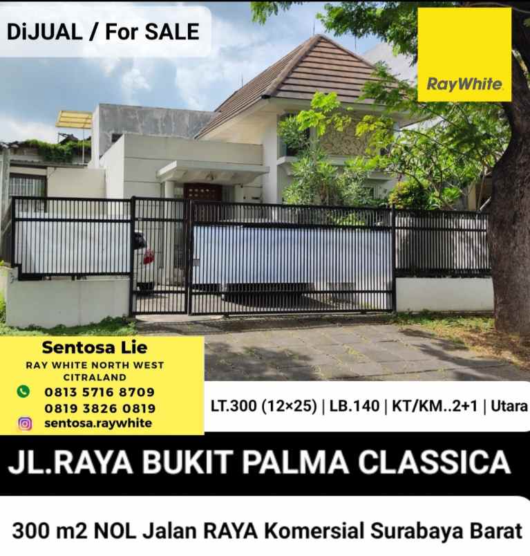 dijual rumah jalan bukit palma classica