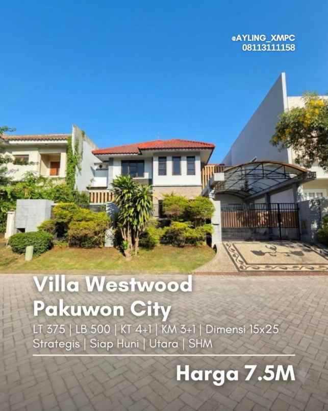 rumah villa westwood pakuwon city strategis siap huni