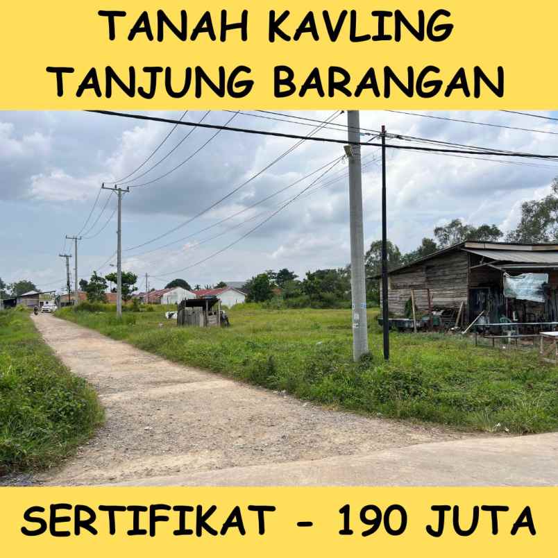 tanah tanjung barangan siap bangun