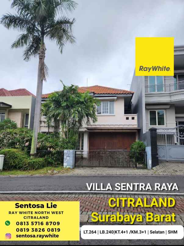 Rumah Villa Sentra Raya Citraland Surabaya Komersial Raya Dekat Gwalk