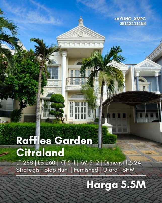 dijual rumah raffles garden citraland