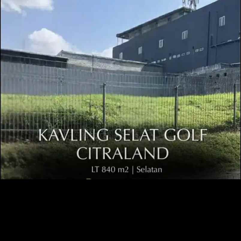 dijual tanah jalan selat golf citraland