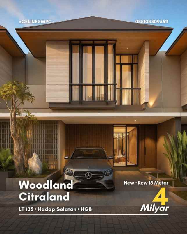 rumah woodland citraland strategis new row 15 meter