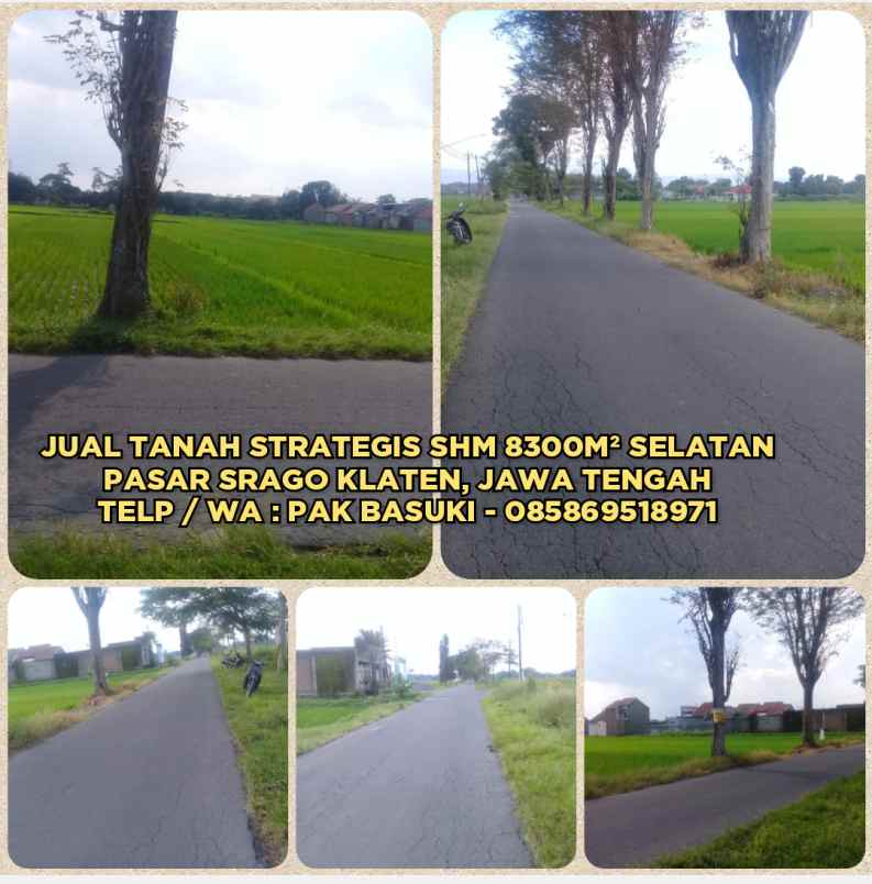 Jual Tanah Strategis Shm 8300m Selatan Pasar Srago Klaten Jawa Tengah