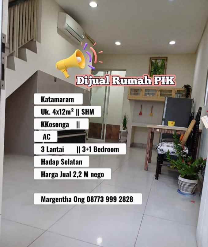 dijual rumah katamaram pik 3 lantai hadap selatan