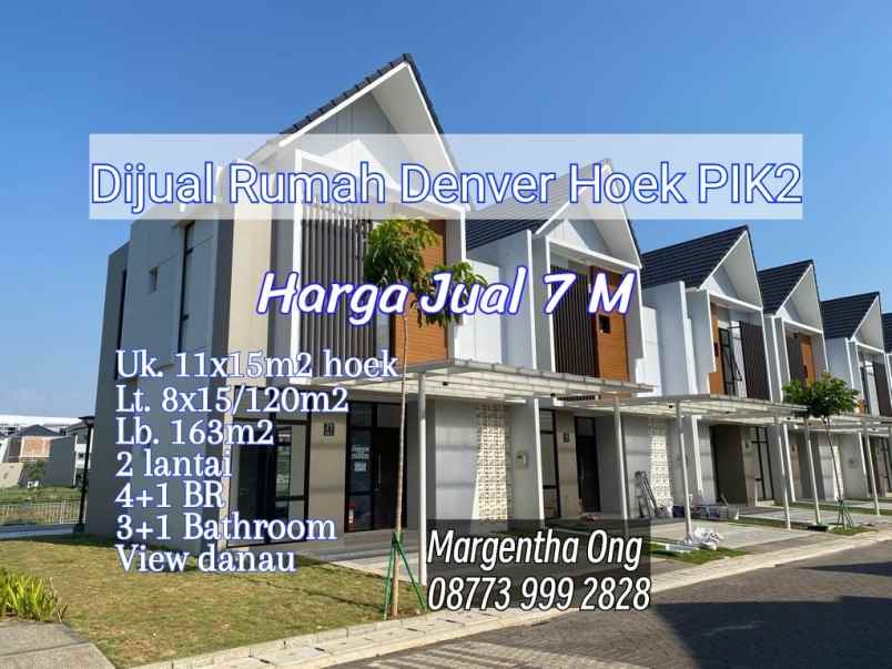 rumah denver pik2 view danau