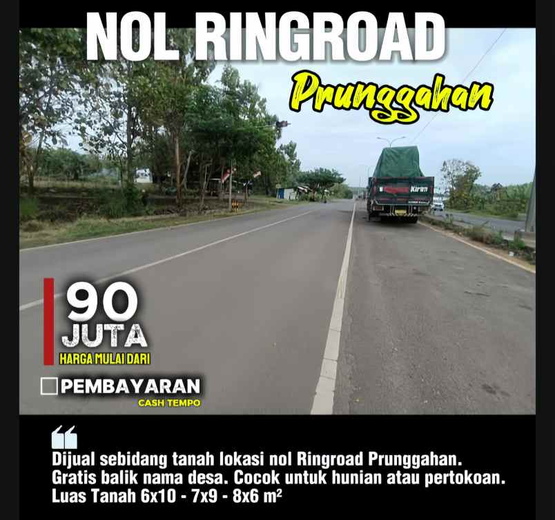 sebidang tanah nol ringroad prunggahan