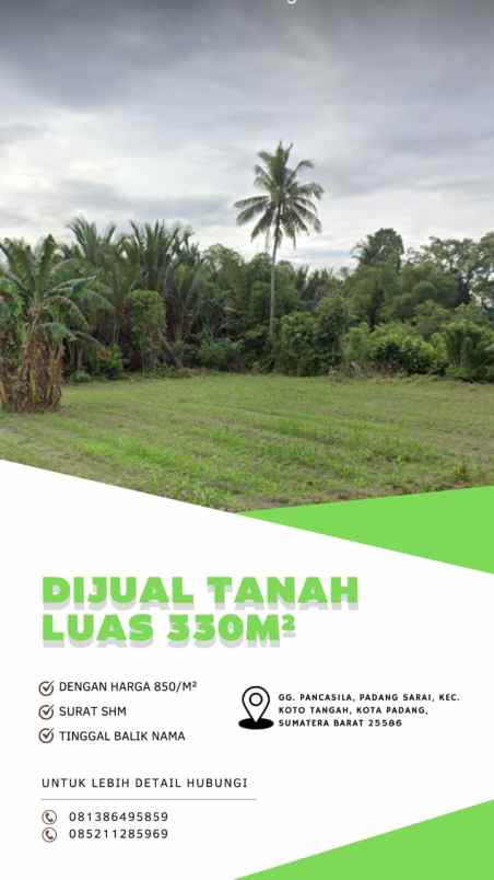 tanah luas 330m koto tangah padang lokasi strategis
