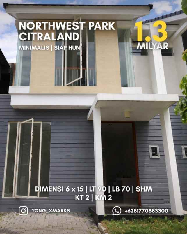 rumah northwest park citraland strategis carport