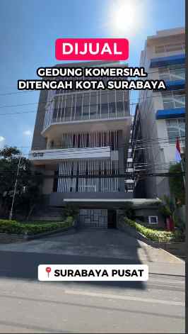 dijual gedung perkantoran di pusat kota sby