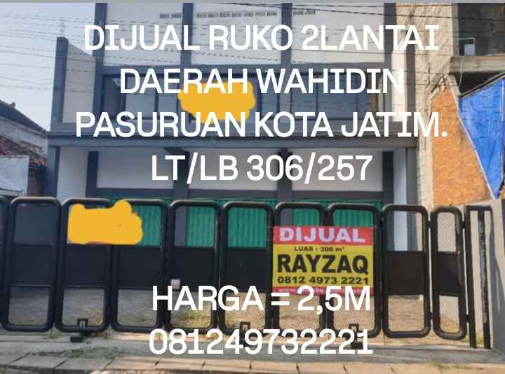 dijual ruko gudang kantor daerah wahidin pasuruan