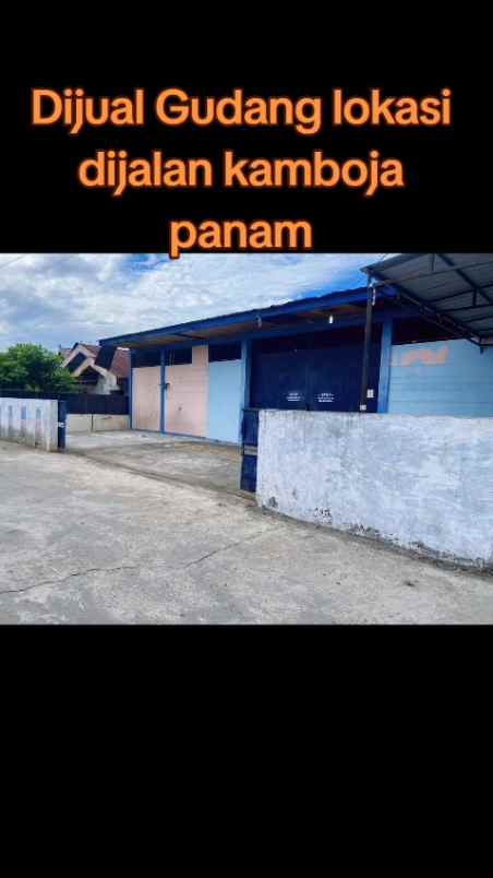 jual gudang pembuatan mebel di jalan kamboja panam