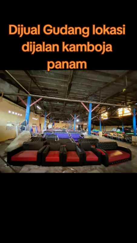 jual gudang pembuatan mebel di jalan kamboja panam