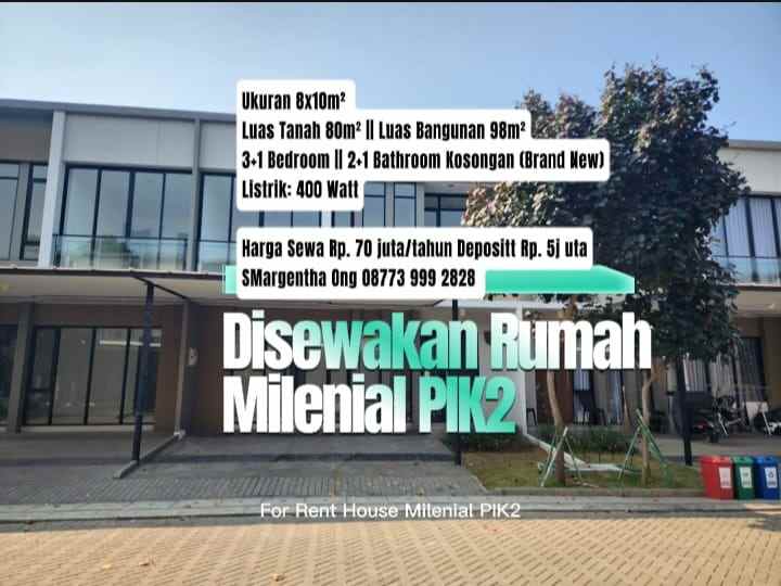 disewakan rumah milenial pik2 brand new