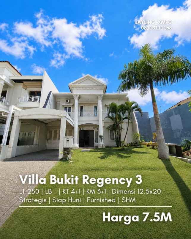 villa bukit regency 3 strategis siap huni furnished