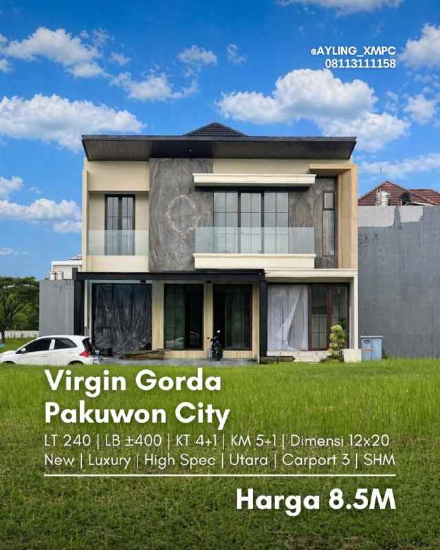 rumah virgin gorda pakuwon city new luxury high spec