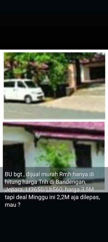 dijual rumah hanya dihitung tanah di bandengan jepara