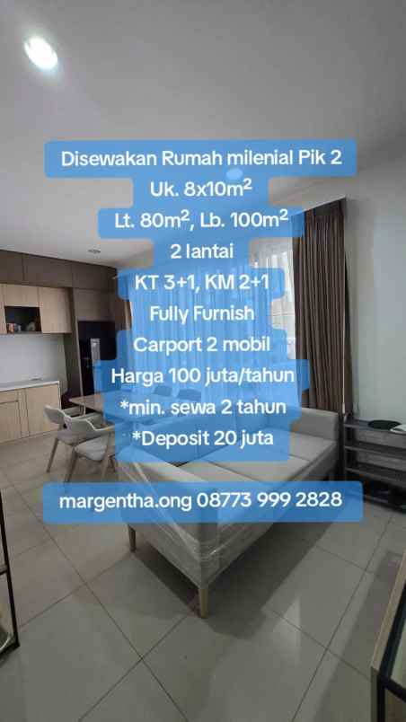 disewakan rumah milenial pik 2 fully furnish