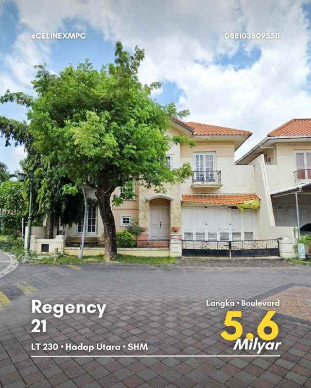 rumah regency 21 strategis langka boulevard