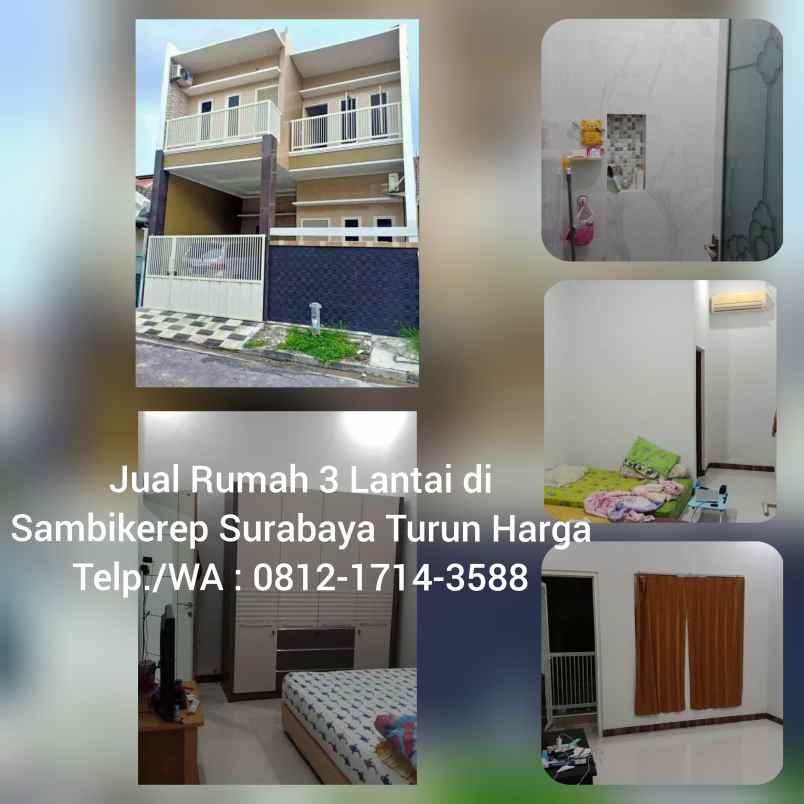 Rumah Dijual Sambikerep Surabaya 3 Lantai Turun Harga 081217143588