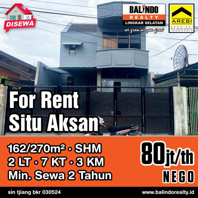 disewakan rumah situ aksan