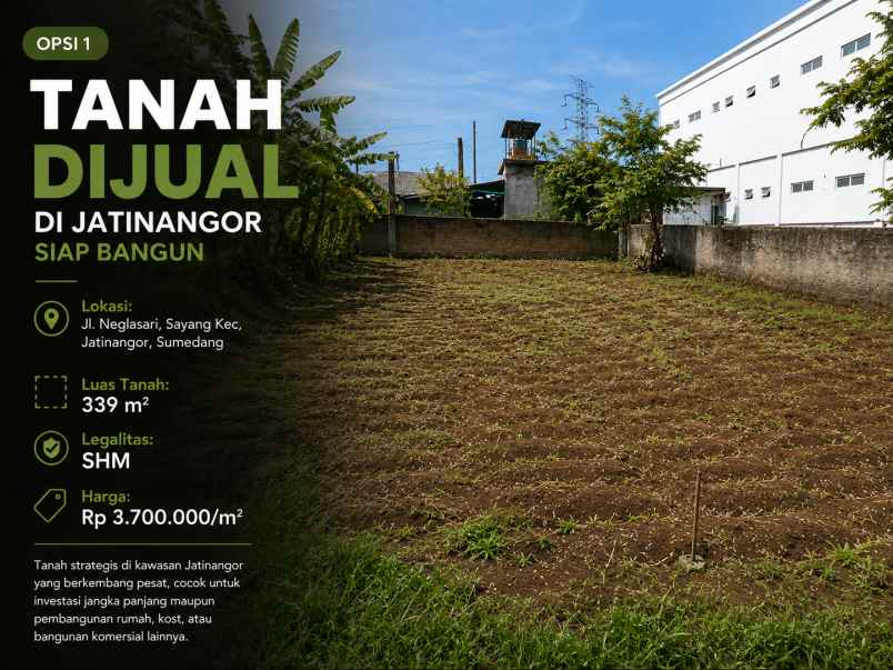 jual cepat tanah di jatinangor siap bangun nego