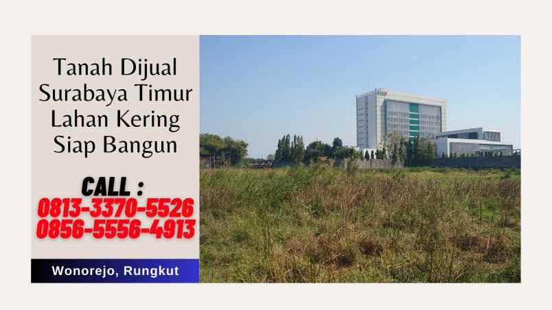 Tanah Dijual Daerah Rungkut Surabaya