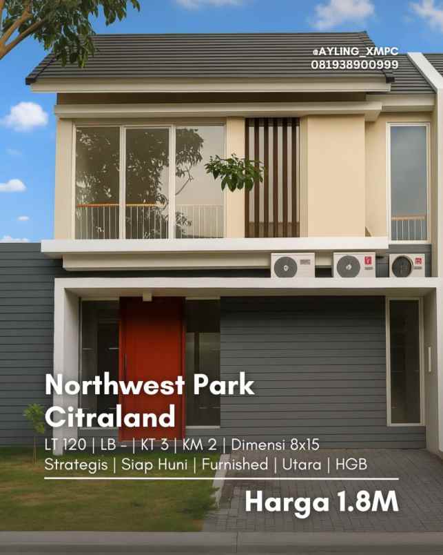 rumah northwest park citraland siap huni furnished