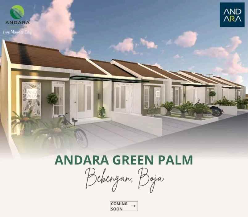 Rumah Subsidi Andara Green Palm Boja Kab Kendal