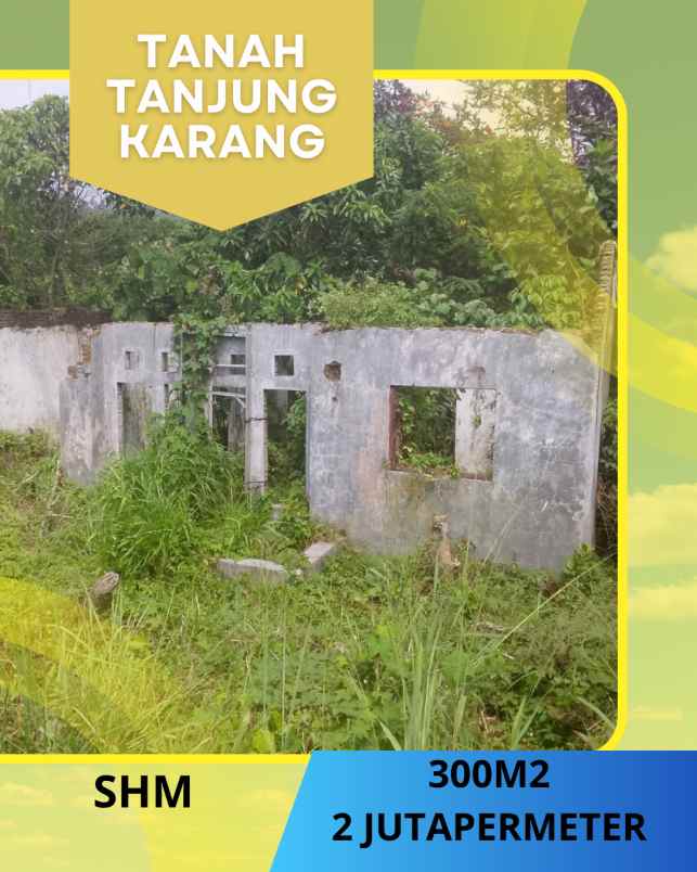 tanah strategis di tanjung karang