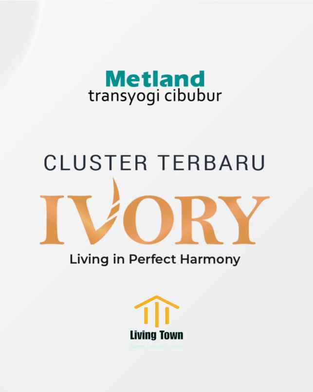 metland transyog cibubur cluster ivory