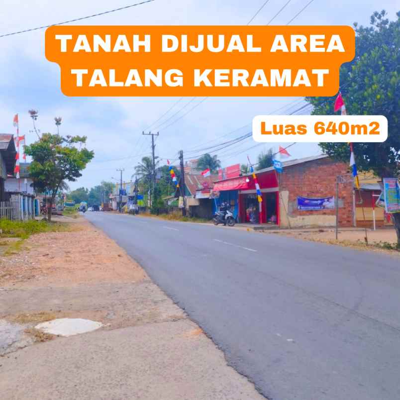 Dijual Tanah Pinggir Jl Talang Keramat