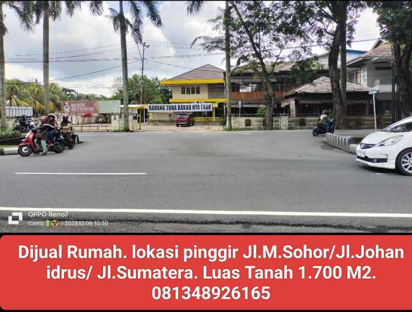 rumah pinggir jln m sohor jln johan idrus jln sumatera