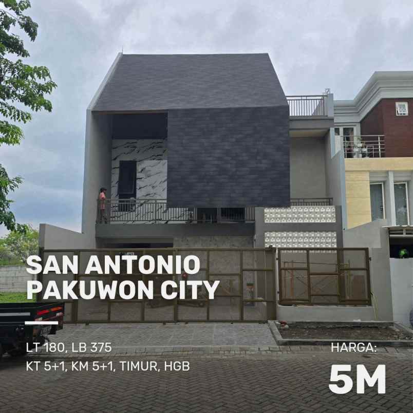 rumah san antonio pakuwon city new minimalis
