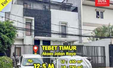 Dijual Rumah Tebet Timur Zona Komersial Lokasi Strategis Jalan Raya
