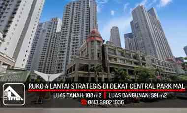 Ruko 4 Lantai di Central Park Podomoro City, Tanjung Duren