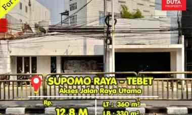 Komersial Dijual di Jl. Supomo Raya, Tebet