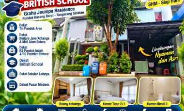 Rumah Strategis Pondok Aren British School LT 81 LB 100 SHM