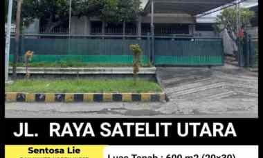 Dijual 600 m2 Rumah Nol Jalan Raya Satelit Utara - Sukomanunggal Sby