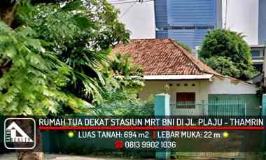 Tanah Bonus Rumah Tua di Area Super Premium jl Plaju, Thamrin