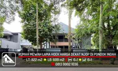 Rumah Mewah Lama Posisi Hook di Area Premium Pondok Indah