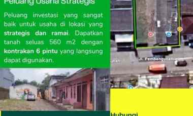 Beli Tanah 560 m2 Dapet 6 Pintu Kontrakan Gratis Luas 150 m2