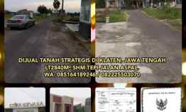 Dijual Tanah Strategis di Klaten, Jawa Tengah Lt2840m Shm Tepi Jalan